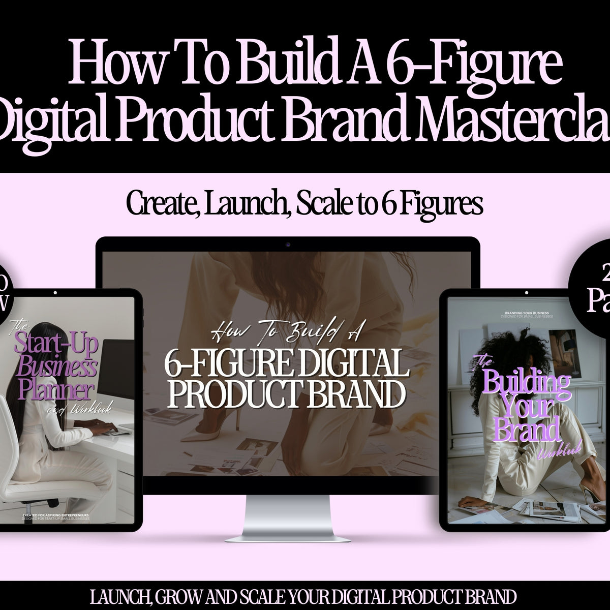 Building A Six Figure Brand Masterclass
